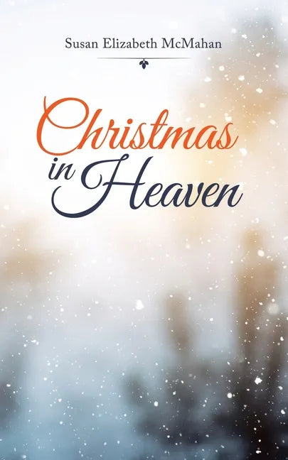 Christmas in Heaven - Paperback