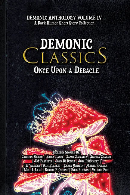 Demonic Classics: Once Upon a Debacle - Paperback