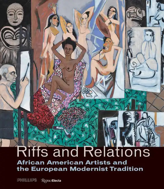 Riffs and Relations: African American Artists and the European Modernist Tradition - Hardcover