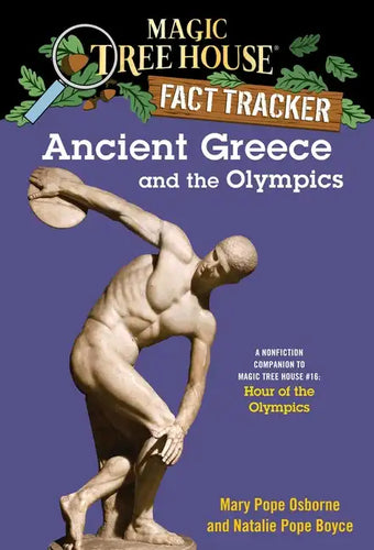 Ancient Greece and the Olympics: A Nonfiction Companion to Magic Tree House #16: Hour of the Olympics - Paperback
