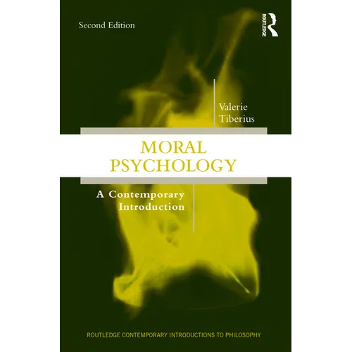 Moral Psychology: A Contemporary Introduction - Paperback
