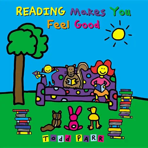 Reading Makes You Feel Good - Paperback