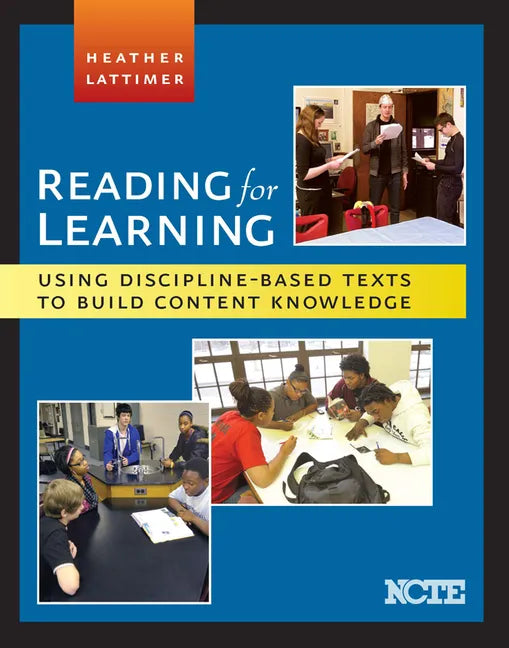 Reading for Learning: Using Discipline-Based Texts to Build Content Knowledge - Paperback