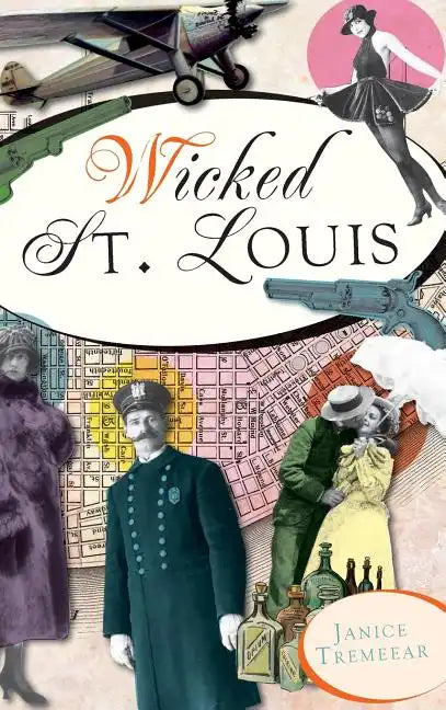 Wicked St. Louis - Hardcover