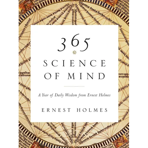 365 Science of Mind: A Year of Daily Wisdom - Paperback