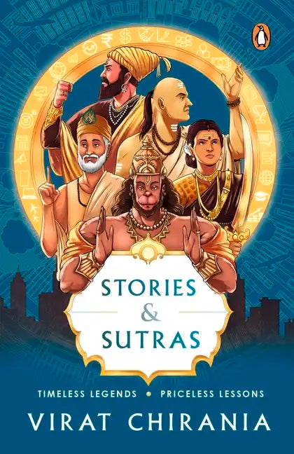 Stories and Sutras: Timeless Legends. Priceless Lessons. - Paperback