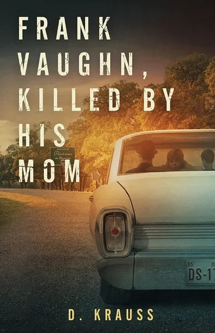 Frank Vaughn Killed by his Mom - Paperback