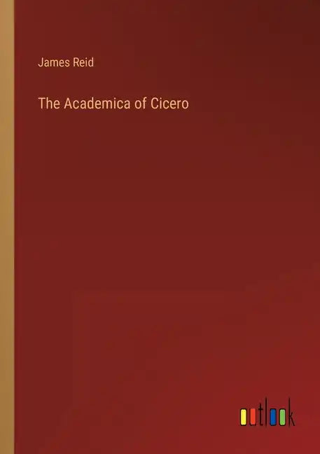The Academica of Cicero - Paperback