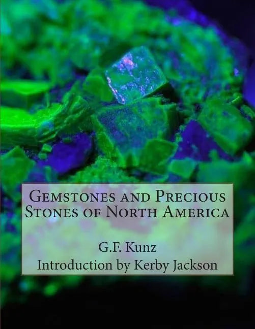 Gemstones and Precious Stones of North America - Paperback