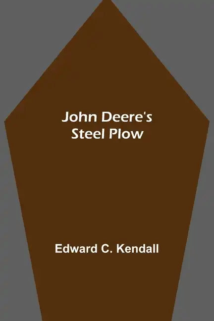 John Deere's Steel Plow - Paperback