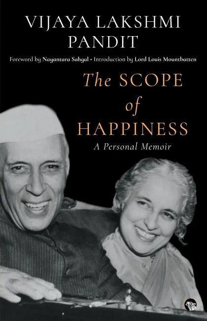The Scope of Happiness: A Personal Memoir - Paperback