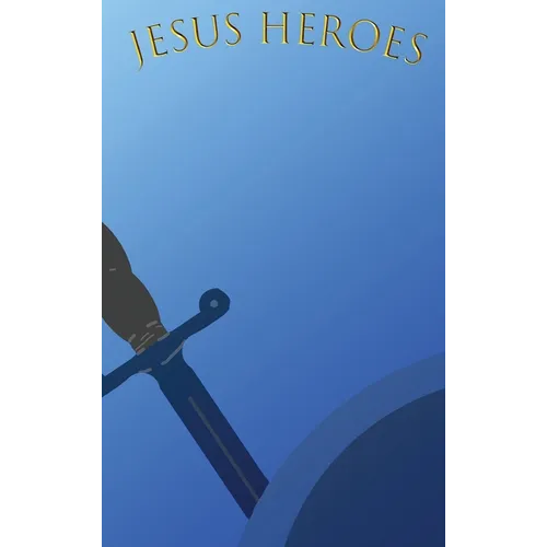Jesus Heroes - Hardcover