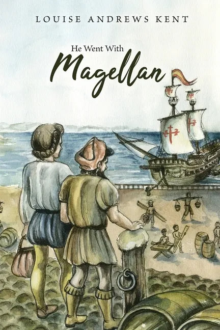 He Went With Magellan - Paperback