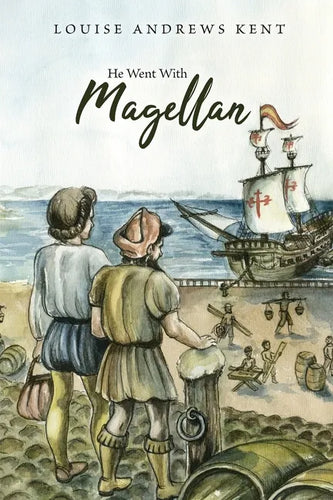 He Went With Magellan - Paperback