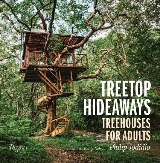 Treetop Hideaways: Treehouses for Adults - Hardcover