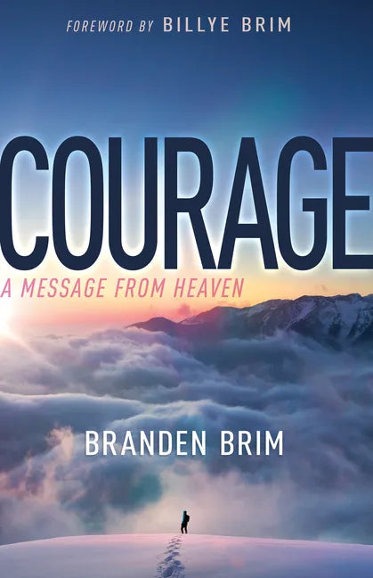 Courage: A Message from Heaven - Paperback