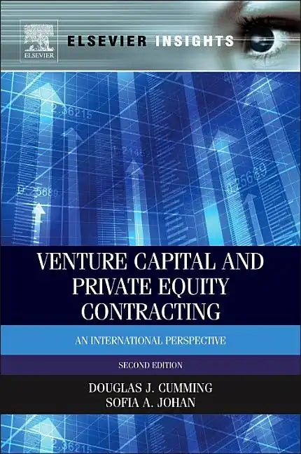 Venture Capital and Private Equity Contracting: An International Perspective - Hardcover