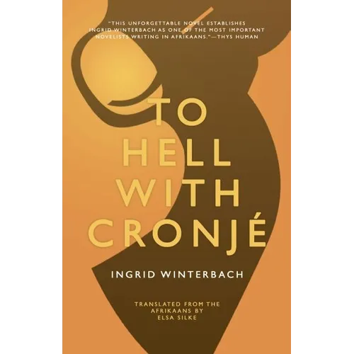 To Hell with Cronjé - Paperback