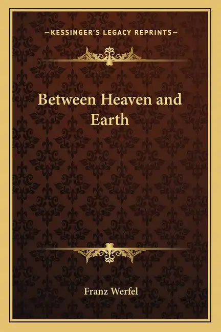Between Heaven and Earth - Paperback