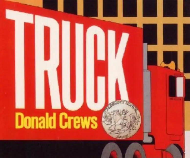 Truck Board Book: A Caldecott Honor Award Winner - Board Book