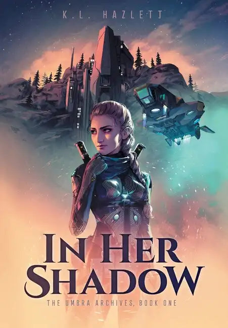 In Her Shadow - Hardcover