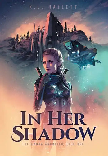 In Her Shadow - Hardcover