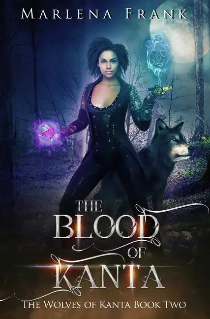The Blood of Kanta - Hardcover