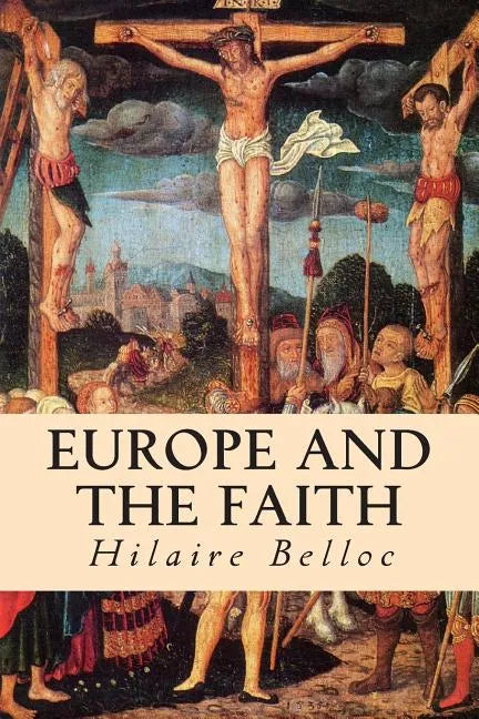 Europe and the Faith - Paperback