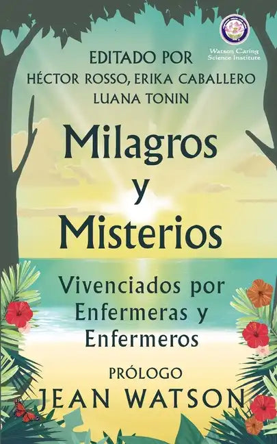 Milagros y Misterios Vivenciados por Enfermeras y Enfermeros - Paperback
