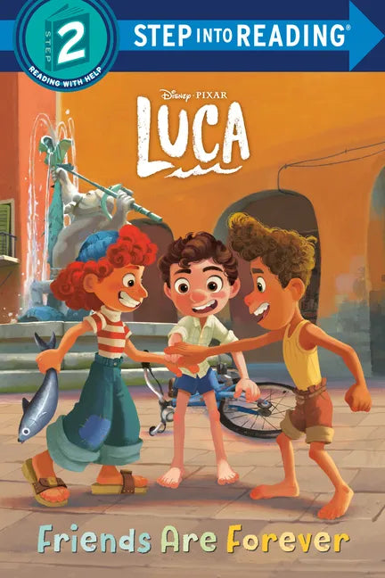 Friends Are Forever (Disney/Pixar Luca) - Paperback