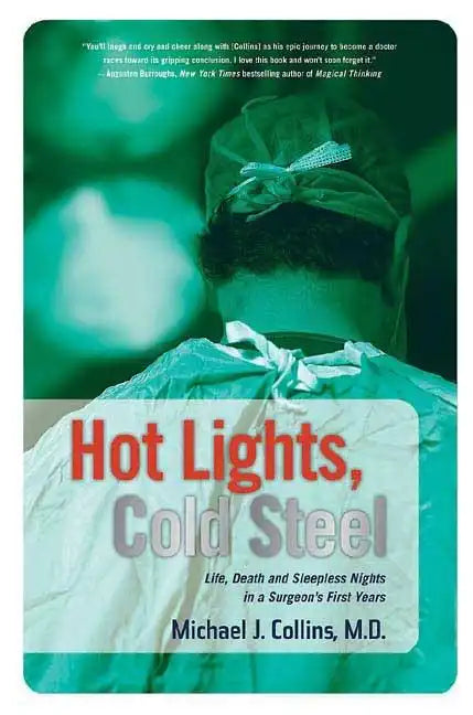 Hot Lights, Cold Steel - Paperback