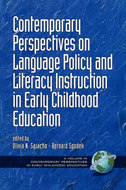 Contemporary Perspectives on Language Policy and Literacy Instruction in Early Childhood Education - Paperback