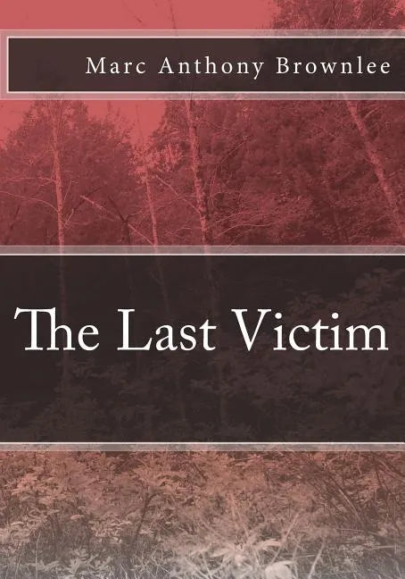 The Last Victim - Paperback