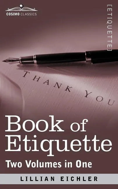 Book of Etiquette (Two Volumes in One) - Paperback