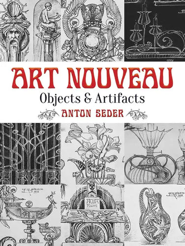 Art Nouveau: Objects and Artifacts - Paperback