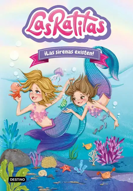 Las Ratitas 5. ¡Las Sirenas Existen! - Paperback
