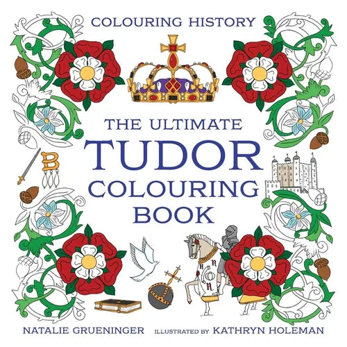 The Ultimate Tudor Colouring Book - Paperback
