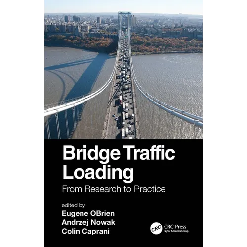 Bridge Traffic Loading: From Research to Practice - Paperback