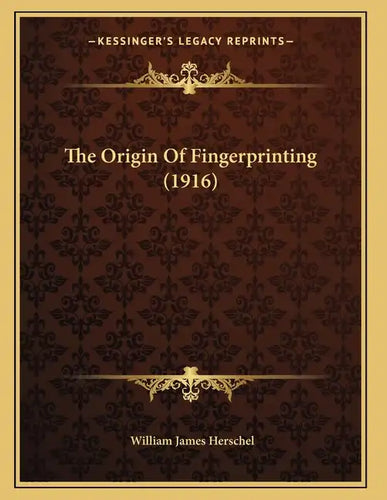 The Origin Of Fingerprinting (1916) - Paperback