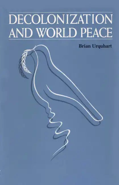 Decolonization and World Peace - Paperback