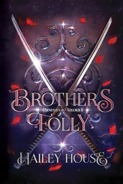 BROTHER'S FOLLY Generations Trilogy Book I - Paperback