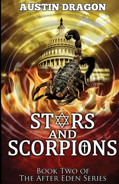 Stars and Scorpions (After Eden Series, Book 2) - Paperback