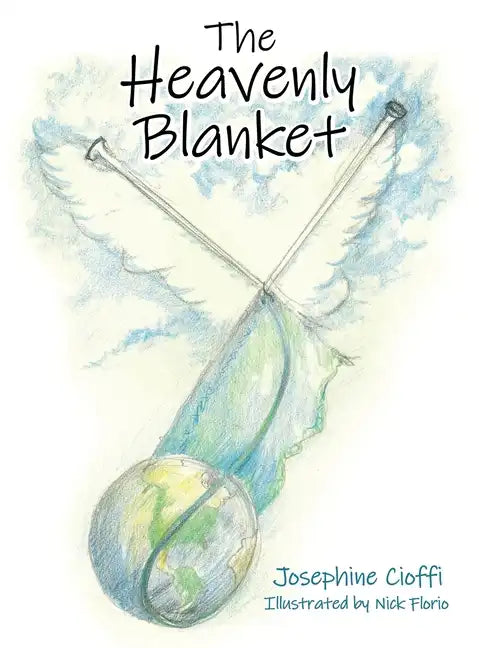 The Heavenly Blanket - Hardcover