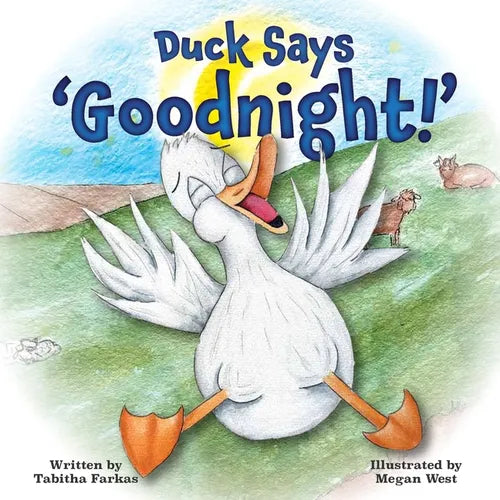 Duck Says 'Goodnight!': A silly bedtime adventure on the farm for kids - Paperback