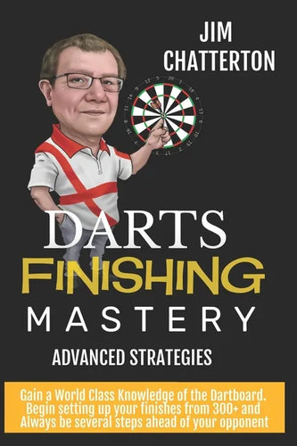 Darts Finishing Mastery: Advanced Strategies - Paperback