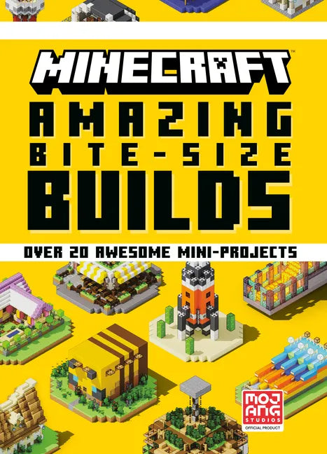 Minecraft: Amazing Bite-Size Builds (Over 20 Awesome Mini-Projects) - Hardcover
