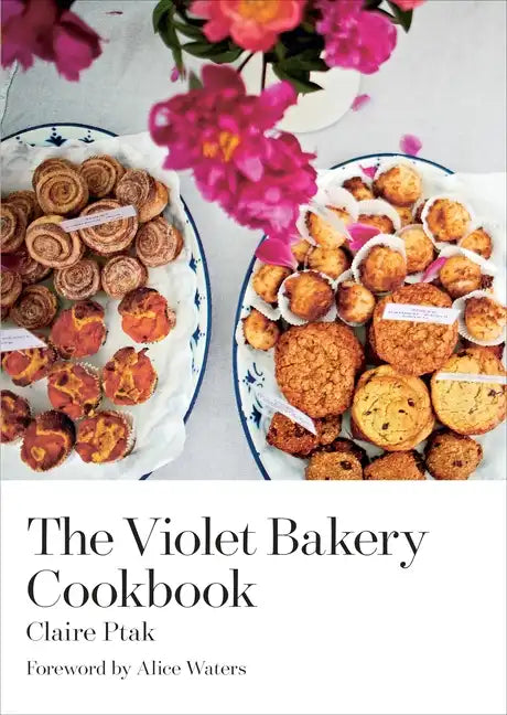 The Violet Bakery Cookbook - Hardcover