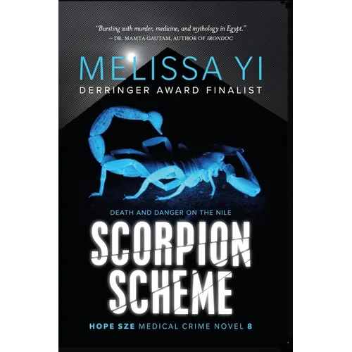 Scorpion Scheme (Hope Sze Medical Crime 8): Death and Danger on the Nile - Paperback