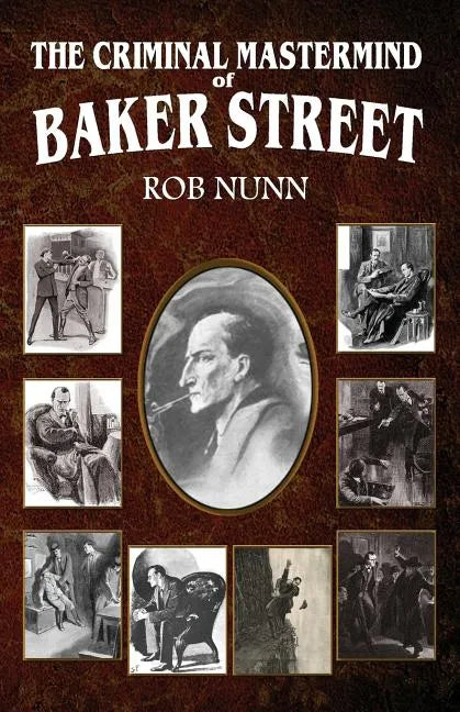 The Criminal Mastermind of Baker Street - Paperback