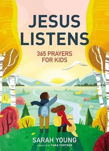 Jesus Listens: 365 Prayers for Kids: A Jesus Calling Prayer Book for Young Readers - Hardcover